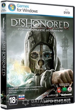 Dishonored [Update 4 + 2 DLC] (2012/PC/RUS) Repack  R.G. UPG