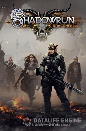 Shadowrun Dragonfall (2014/PC/Rus|Eng) | RELOADED