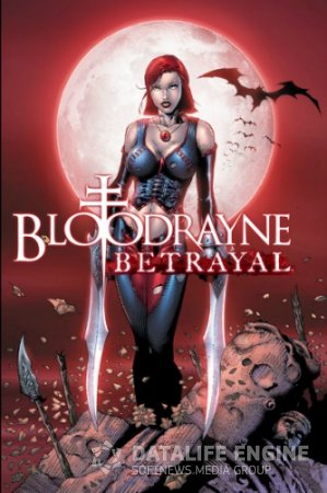 BloodRayne: Betrayal (2014/PC/Eng) RePack by Deefra6