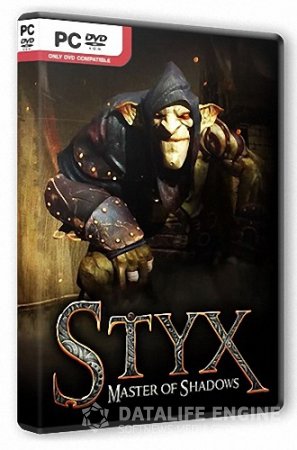 Styx: Master of Shadows [Update 1] (2014/PC/RUS/ENG) RePack  R.G. Steamgames