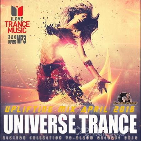 Universe Trance: Uplifting Mix April (2016) 