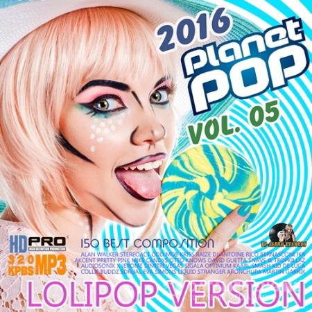 Planet Pop Vol. 05: Lolipop Version (2016) 
