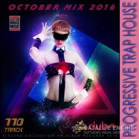 Progressive Trap House: October Mix (2016) 