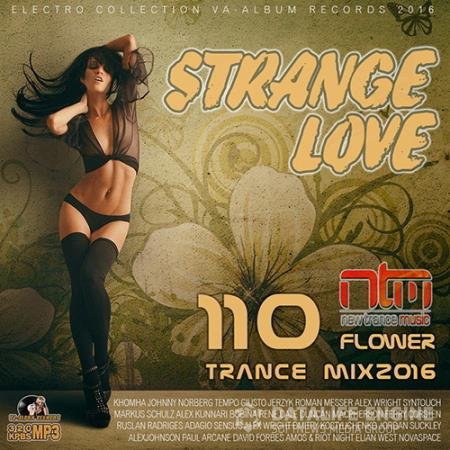 Strange Love: Flower Trance Mix (2016) 