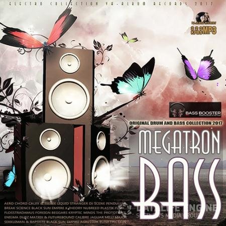 Megatron Bass: Original Drum And Bass Collection (2017)