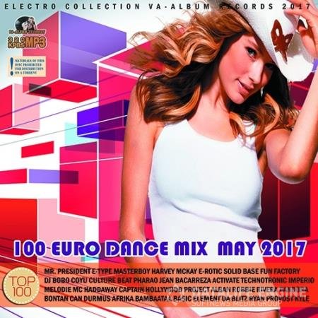 100 Euro Dance Mix May (2017)