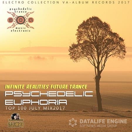 Psychedelic Euphoria: Infinite Realites Future Trance (2017)