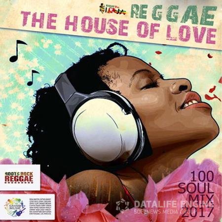 Reggae: The House Of Love (2017)