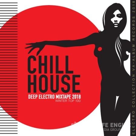 Chill House: Deep Electro (2018)