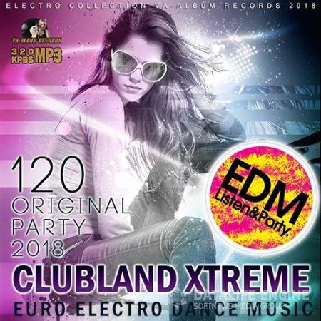 Clubland Xtreme: Euro EDM (2018)