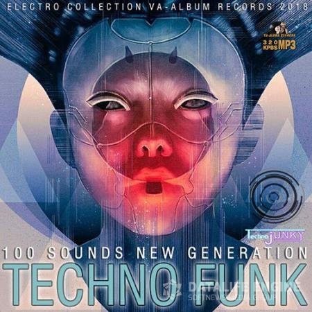 Techno Funk: 100 Sounds New Generation (2018)