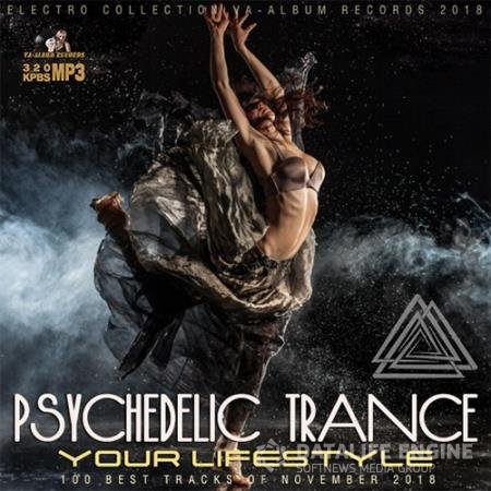 Your Lifestyle: Psychedelic Trance Music (2018)