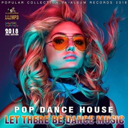 Let There Be Dance Music (2018)