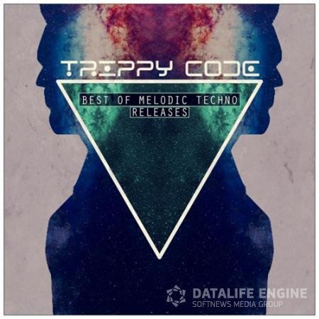 Trippy Code: Best Of Melodic Techno (2018)