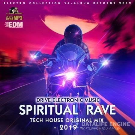 Spiritual Rave: Tech House Original Mix (2019)