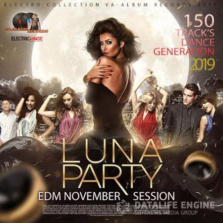 Luna Party: EDM November Session (2019)