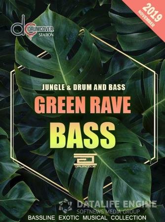 Green Rave Bass (2019)