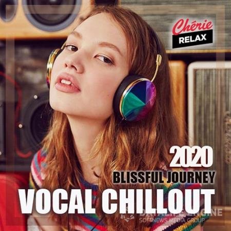 Blissful Journey: Vocal Chillout (2020)