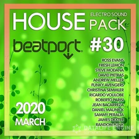 Beatport House: Electro Sound Pack #30 (2020)