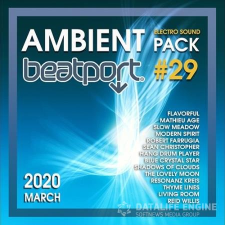 Beatport Ambient: Electro Sound Pack #29 (2020)