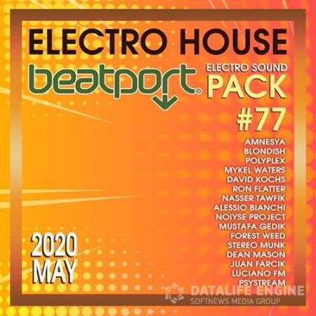 Beatport Electro House: Sound Pack #77 (2020)