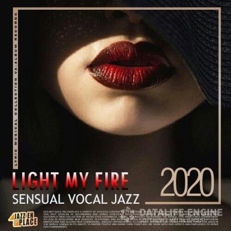 Light My Fire: Sensual Vocal Jazz (2020)