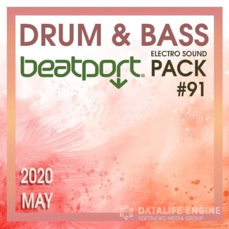 Beatport Drum & Bass: Electro Sound Pack #91 (2020)