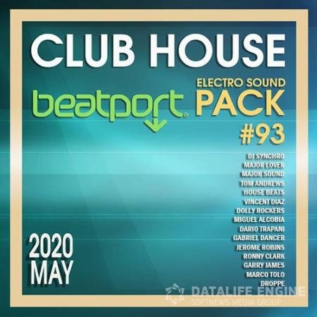 Beatport Club House: Electro Sound Pack #93 (2020)