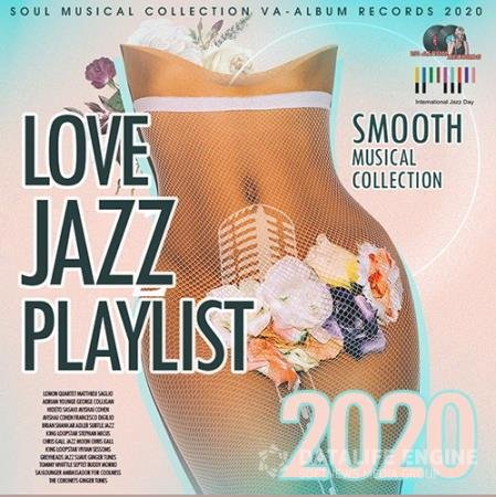 Love Jazz Playlist: Smooth Musical Collection (2020)