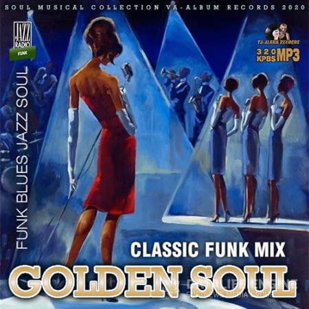 Golden Soul: Classic Funk Mix (2020)