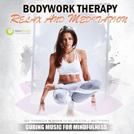 Bodywork Therapy Music (2020)
