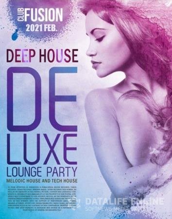 Deep House Deluxe: Lounge Party (2021)