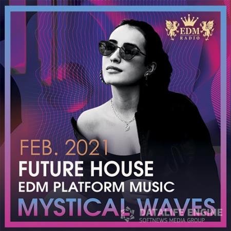Mystical Waves: Future House Music (2021)