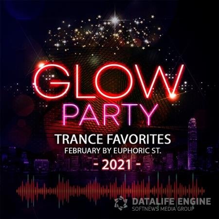 Glow Party: Trance Favorites (2021)