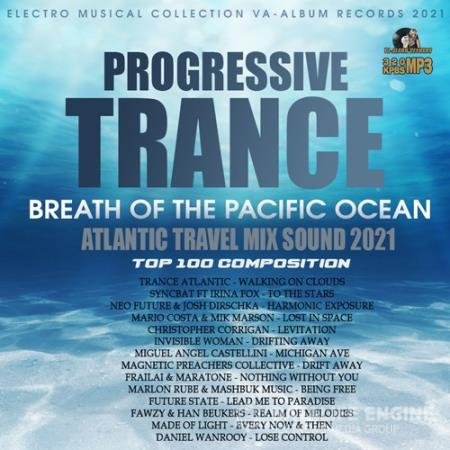 Breath Of The Pacific Ocean: Progressive Trance Set (2021)