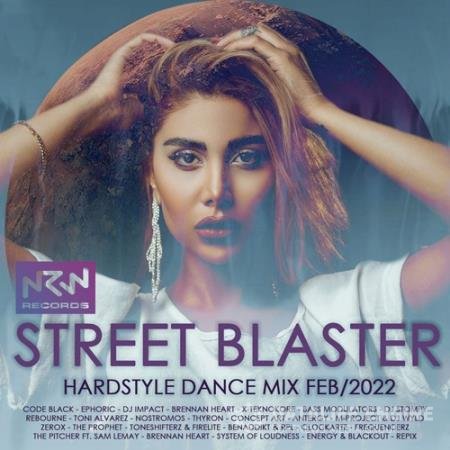 Street Blaster: Hardstyle Dance Mix (2022)