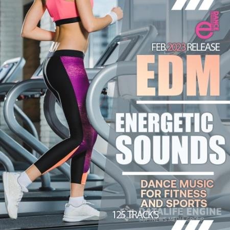 Energetic Sounds: EDM Music For Fitness (2023)