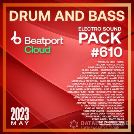 Beatport Drum And Bass: Sound Pack #610 (2023)
