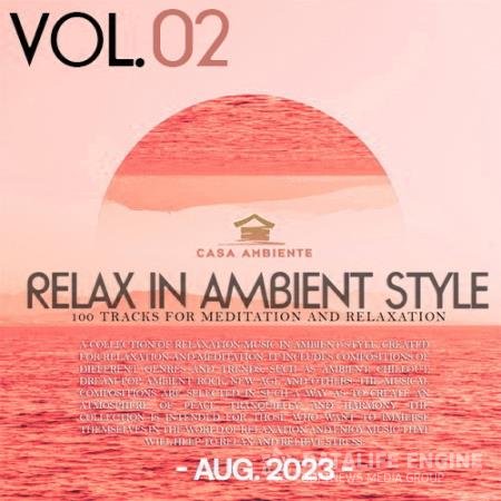Relax In Ambient Style Vol.02 (2023)