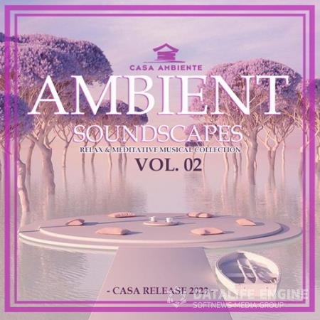 Ambient Soundscapes Vol. 02 (2023)
