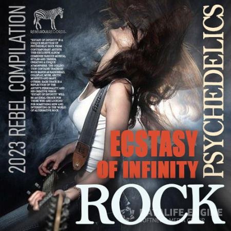 Ecstasy Of Infinity: Rock Psychedelics Mix (2023)