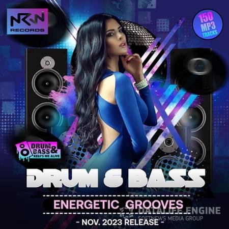 Drum And Bass Energetic Grooves (2023)