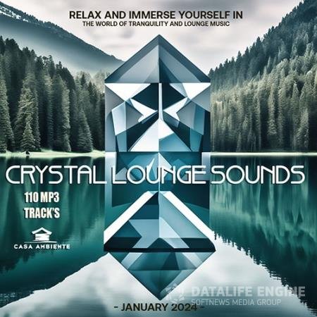 Crystal Lounge Sounds (2024)