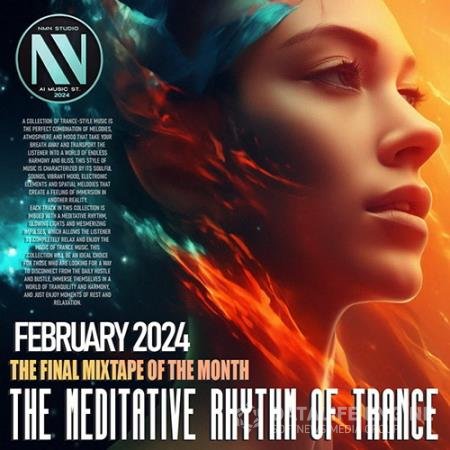 The Meditative Rhythm Of Trance (2024)