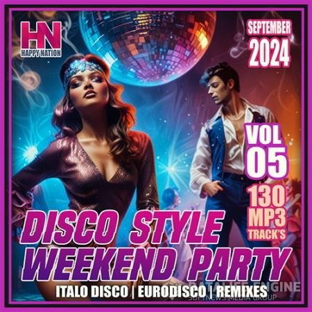 Disco Style Weekend Party Vol. 052 (2024)