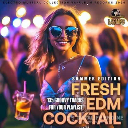 Fresh EDM Cocktail (2024)