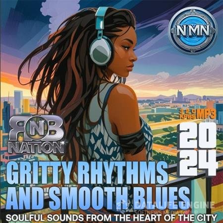 Gritty Rhythms And Smooth Blues (2024)